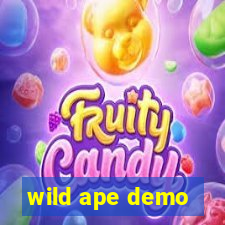 wild ape demo